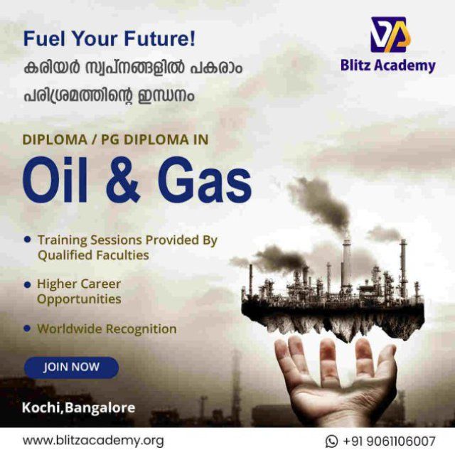 Boost Your Career in the Oil and Gas Industry - Enroll in Blitz Academy's Course in Kerala!